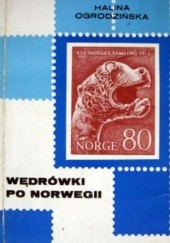 Okładka książki Wędrówki po Norwegii Halina Ogrodzińska