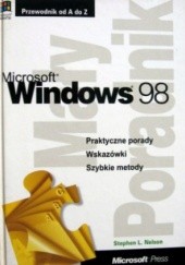 Okładka książki Microsoft Windows 98. Poradnik od A do Z Stephen L. Nelson