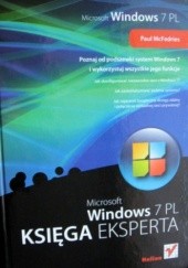 Okładka książki Microsoft Windows 7PL. Księga Eksperta Paul McFedries