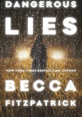 Okładka książki Dangerous Lies Becca Fitzpatrick