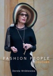 Okładka książki Fashion People. Colours Dorota Wróblewska