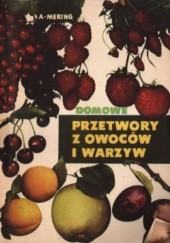 Okładka książki Przetwory domowe z owoców i warzyw Tadeusz Cymer