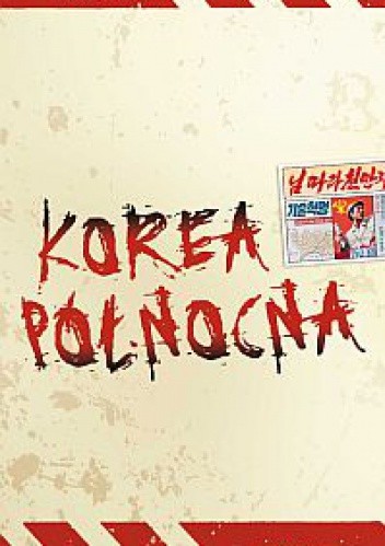 Okładka książki Uciśnione Narody – Korea Północna Todd Nettleton