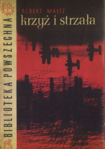 Okładka książki Krzyż i strzała Albert Maltz