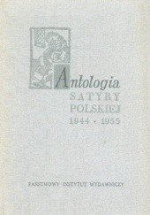 Okładka książki Antologia satyry polskiej 1944-1955 Antoni Marianowicz, praca zbiorowa