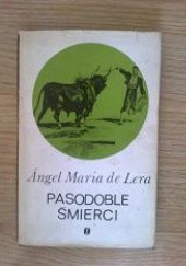 Okładka książki Pasodoble śmierci Angel Maria de Lera