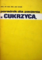 Okładka książki Poradnik dla pacjenta z cukrzycą Jan Tatoń