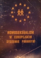 Okładka książki Homosekusalizm w europejskim systemie prawnym Stowarzyszenie Grup LAMBDA