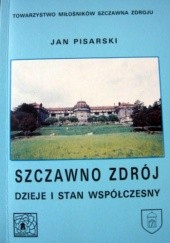 Okładka książki Szczawno Zdrój. Dzieje i stan współczesny Jan Pisarski
