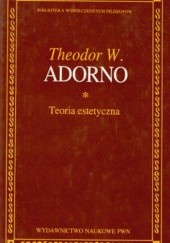 Okładka książki Teoria estetyczna Theodor Adorno