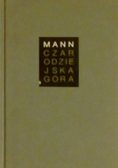 Okładka książki Czarodziejska góra. Tom II Thomas Mann