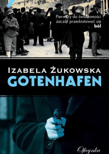 Okładka książki Gotenhafen Izabela Żukowska