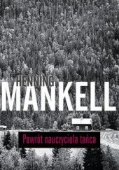 Okładka książki Powrót nauczyciela tańca Henning Mankell