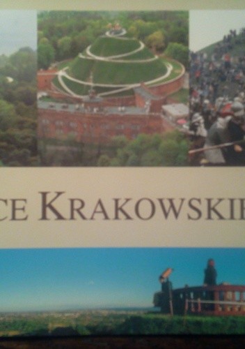 Okładka książki Kopce Krakowskie Piotr Hapanowicz