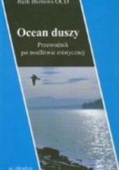 Okładka książki Ocean duszy. Przewodnik po modlitwie mistycznej Ruth Burrows OCD