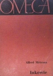 Okładka książki Inkowie Alfred Metraux
