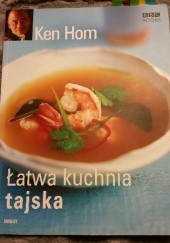 Okładka książki Łatwa kuchnia tajska Ken Hom