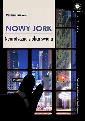 Okładka książki Nowy Jork. Neurotyczna stolica świata Verena Lueken