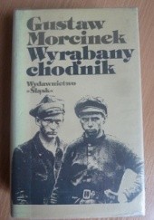 Okładka książki Wyrąbany chodnik. T. 1 Gustaw Morcinek