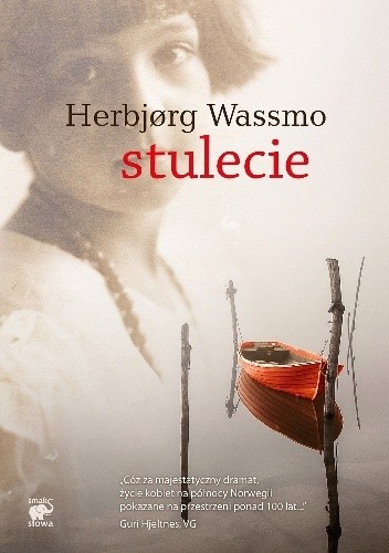Okładka książki Stulecie Herbjørg Wassmo