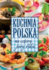 Okładka książki Kuchnia polska na cztery pory roku marta krawczyk