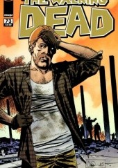 Okładka książki The Walking Dead #073 Charlie Adlard, Robert Kirkman, Cliff Rathburn
