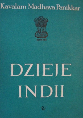 Okładka książki Dzieje Indii Kavalam Madhara Pannikar