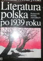 Okładka książki Literatura polska po 1939 roku Tomasz Wroczyński