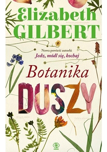 Okładka książki Botanika duszy Elizabeth Gilbert