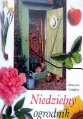 Okładka książki Niedzielny ogrodnik Susanna Longley