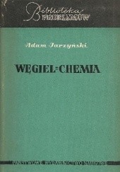 Okładka książki Węgiel = Chemia Adam Jarzyński