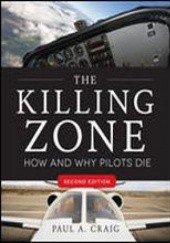 Okładka książki The Killing Zone. How and why pilots die Paul Craig