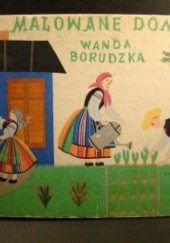 Okładka książki Malowane domy Wanda Borudzka