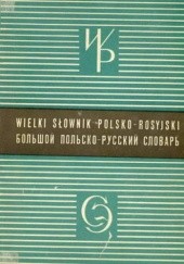 Okładka książki Wielki słownik polsko-rosyjski Dymitr Hessen, Ryszard Stypuła