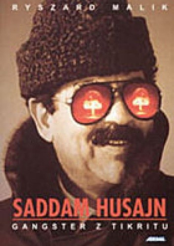 Saddam Husajn. Gangster z Tikritu