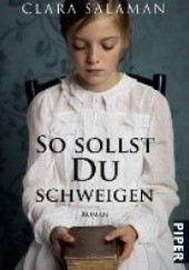 Okładka książki So sollst du schweigen Clara Salaman