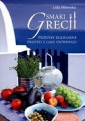 Okładka książki Smaki Grecji Lidia Milewska
