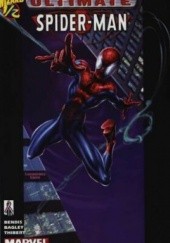 Okładka książki Ultimate Spider-Man Vol 1 ½ - Ultimate Spider-Man One-Half Mark Bagley, Brian Michael Bendis, Art Thibert