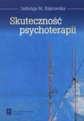 Okładka książki Skuteczność psychoterapii Jadwiga Rakowska