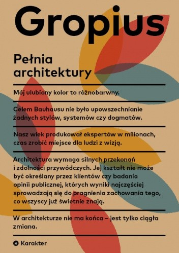 Okładka książki Pełnia architektury Walter Gropius