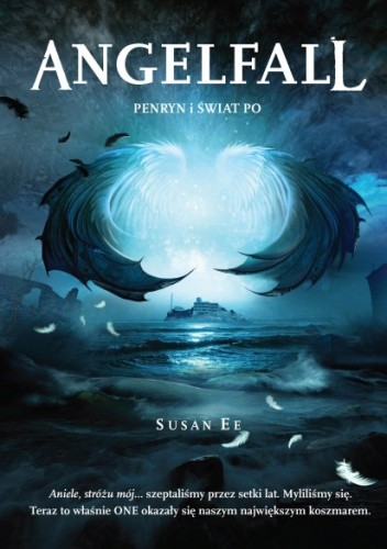 Okładka książki Angelfall. Penryn i świat po Susan Ee