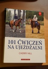 Okładka książki 101 ćwiczeń na ujeżdżalni Cherry Hill