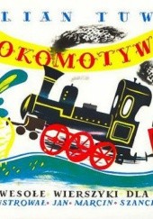 Okładka książki Lokomotywa i inne wesołe wierszyki dla dzieci Julian Tuwim
