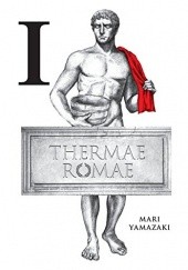 Okładka książki Thermae Romae I Mari Yamazaki