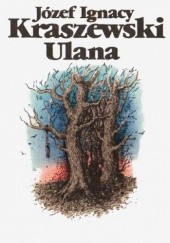 Okładka książki Ulana Józef Ignacy Kraszewski