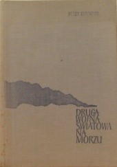 Okładka książki Druga wojna światowa na morzu Jerzy Lipiński