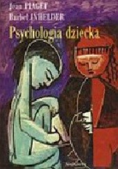 Okładka książki Psychologia dziecka Jean Piaget