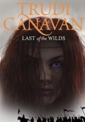 Okładka książki Last of the Wilds Trudi Canavan