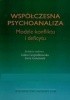 Okładka książki Współczesna psychoanaliza. Modele konfliktu i deficytu . Lidia Cierpiałkowska,&nbsp;Jerzy Gościniak