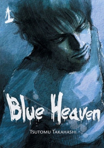 Okładka książki Blue Heaven #1 Tsutomu Takahashi